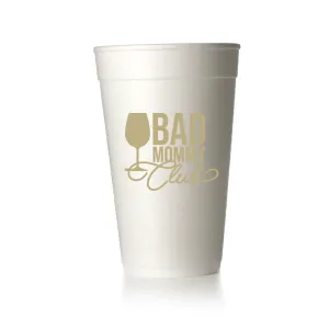 Bad Mommy Club Cups