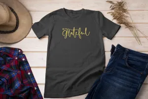 BE GRATEFUL TEE
