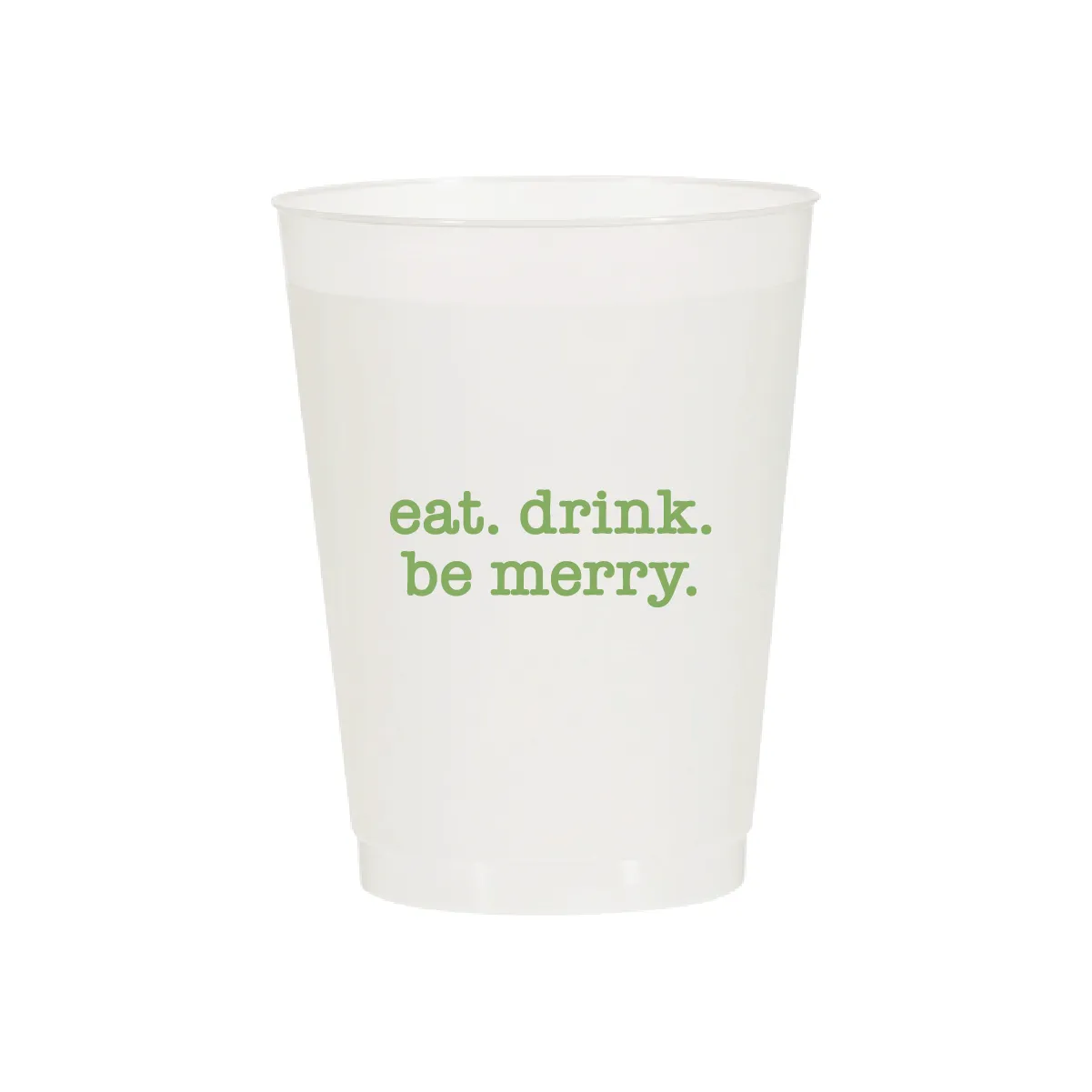 Eat, Drink & Be Merry Cups