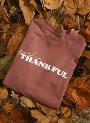 FEELING THANKFUL CREWNECK SWEATSHIRT