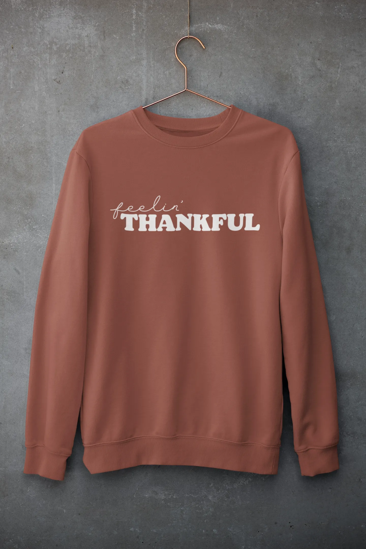 FEELING THANKFUL CREWNECK SWEATSHIRT