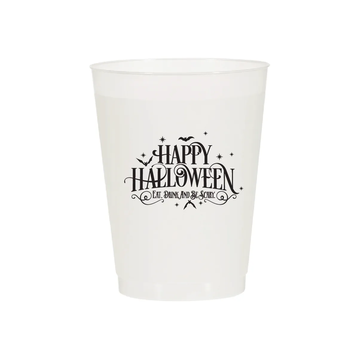 Happy Halloween - Eat Drink and Be Scary Cups