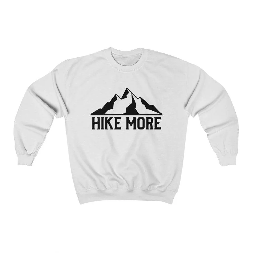 HIKE MORE CREWNECK SWEATSHIRT