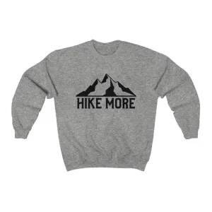HIKE MORE CREWNECK SWEATSHIRT