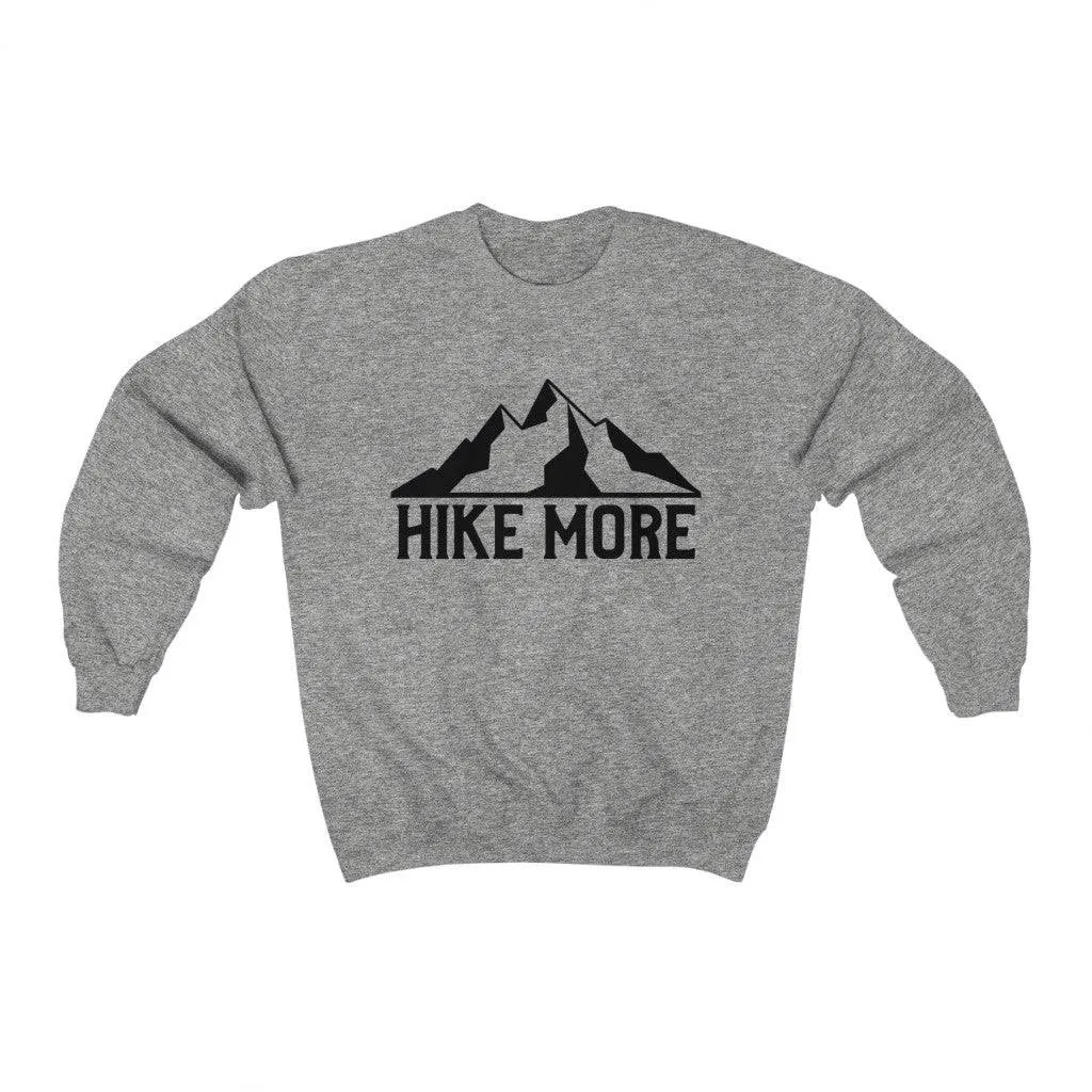HIKE MORE CREWNECK SWEATSHIRT