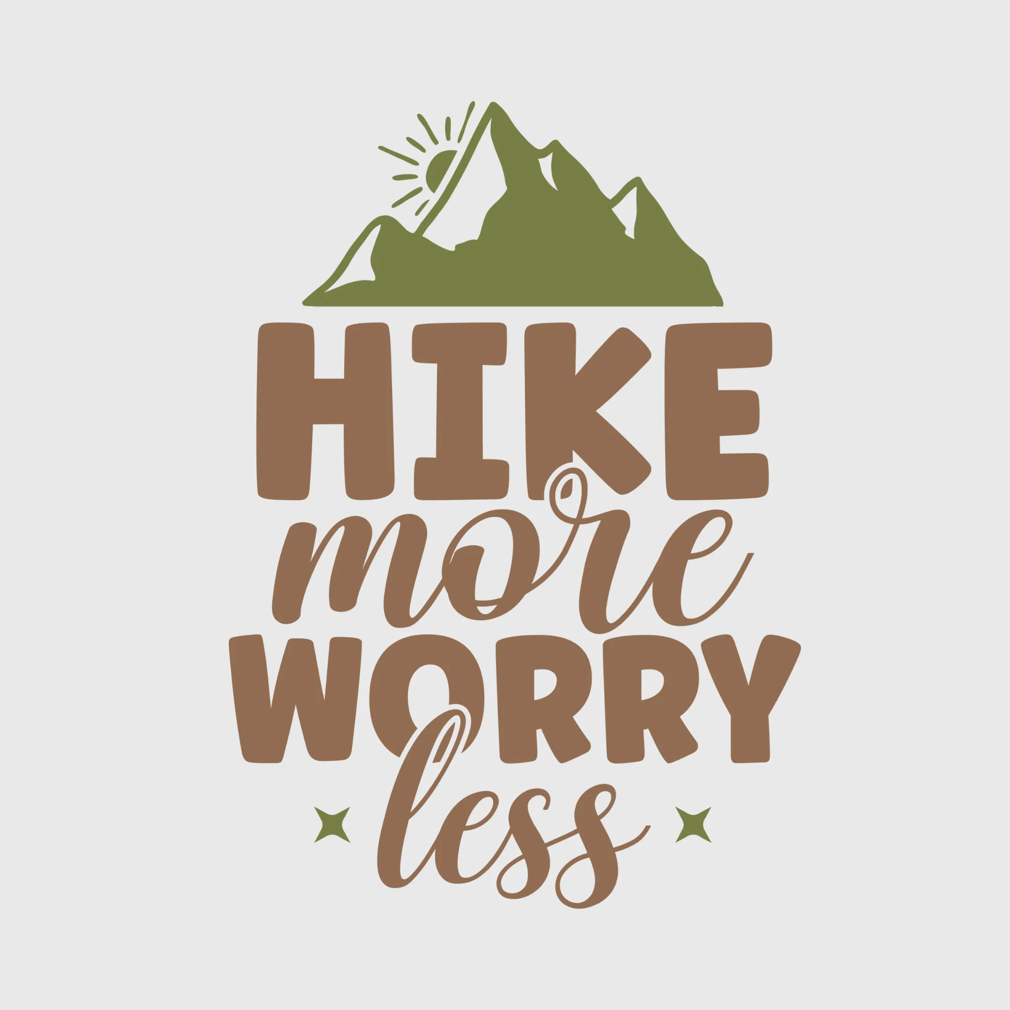 'Hike More Worry Less' Transfer