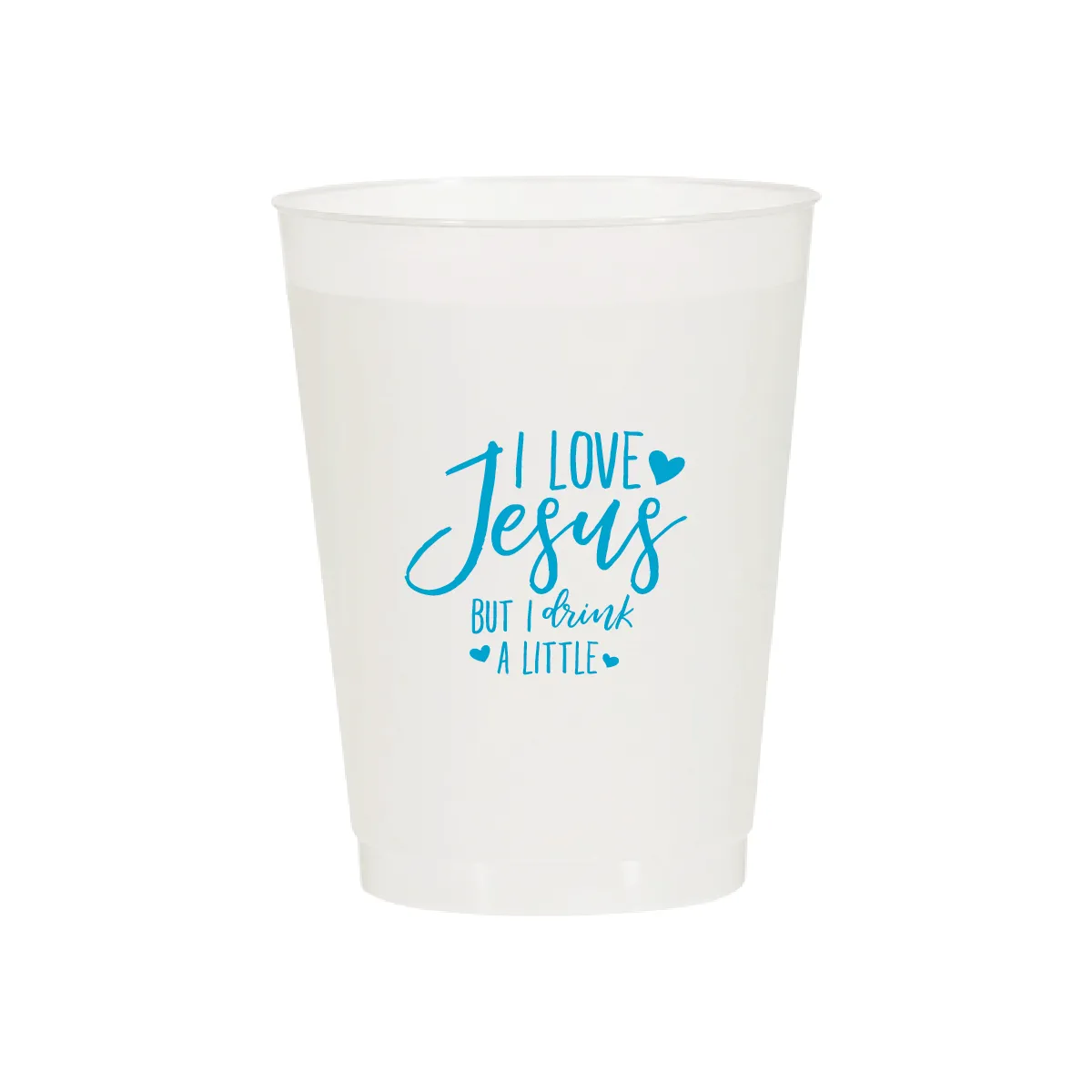 I Love Jesus but I Drink a Little Cups