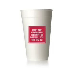 I Need a Refill Cups