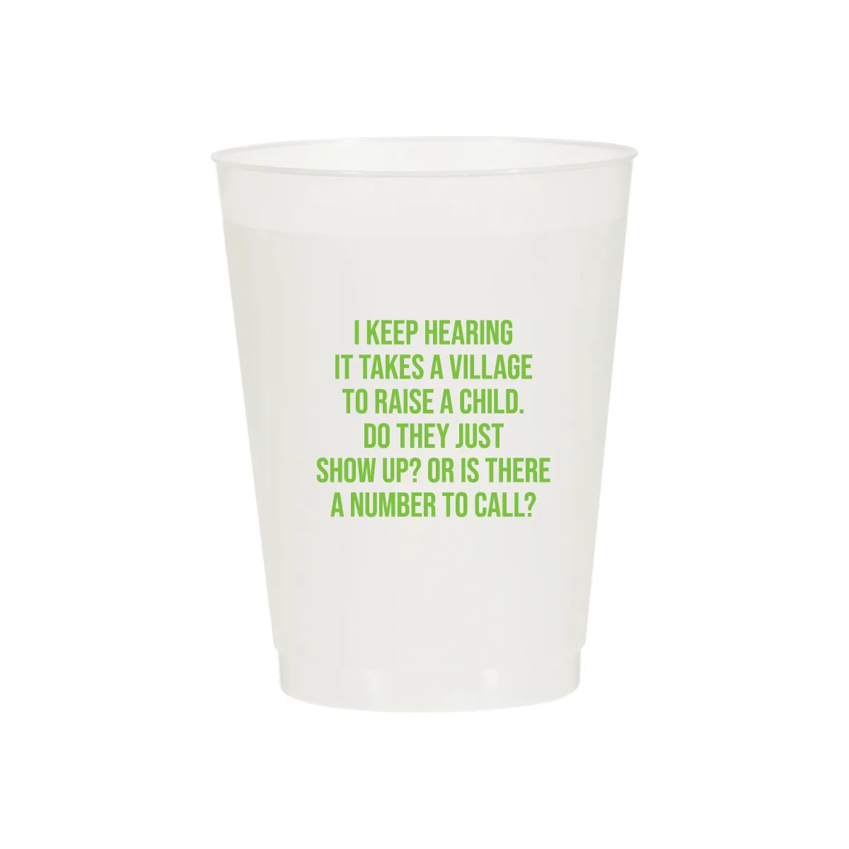 It Takes a Village Cups