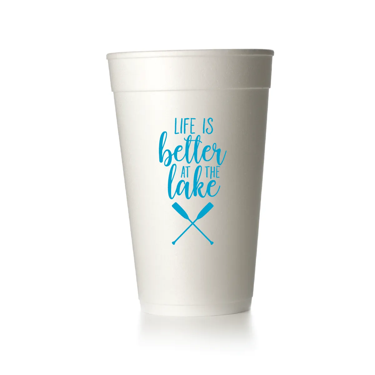 Life is Better at the Lake Cups