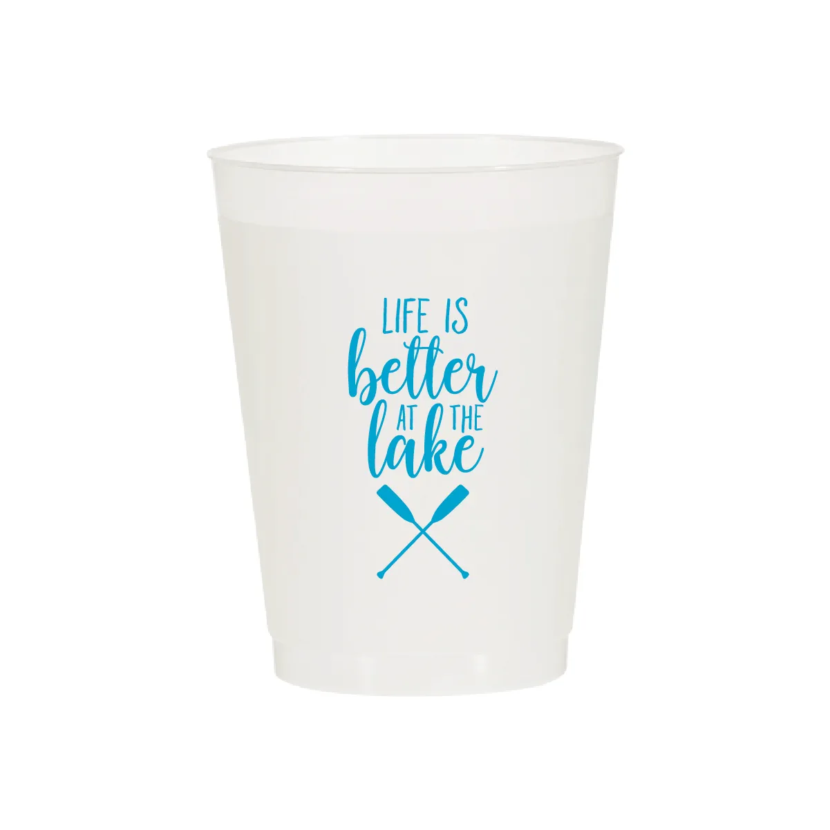 Life is Better at the Lake Cups