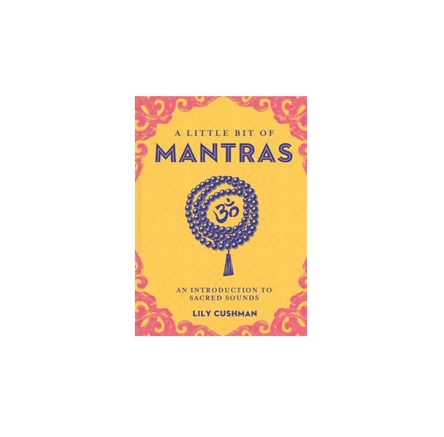 Little Bit of Mantras by Lily Cushman