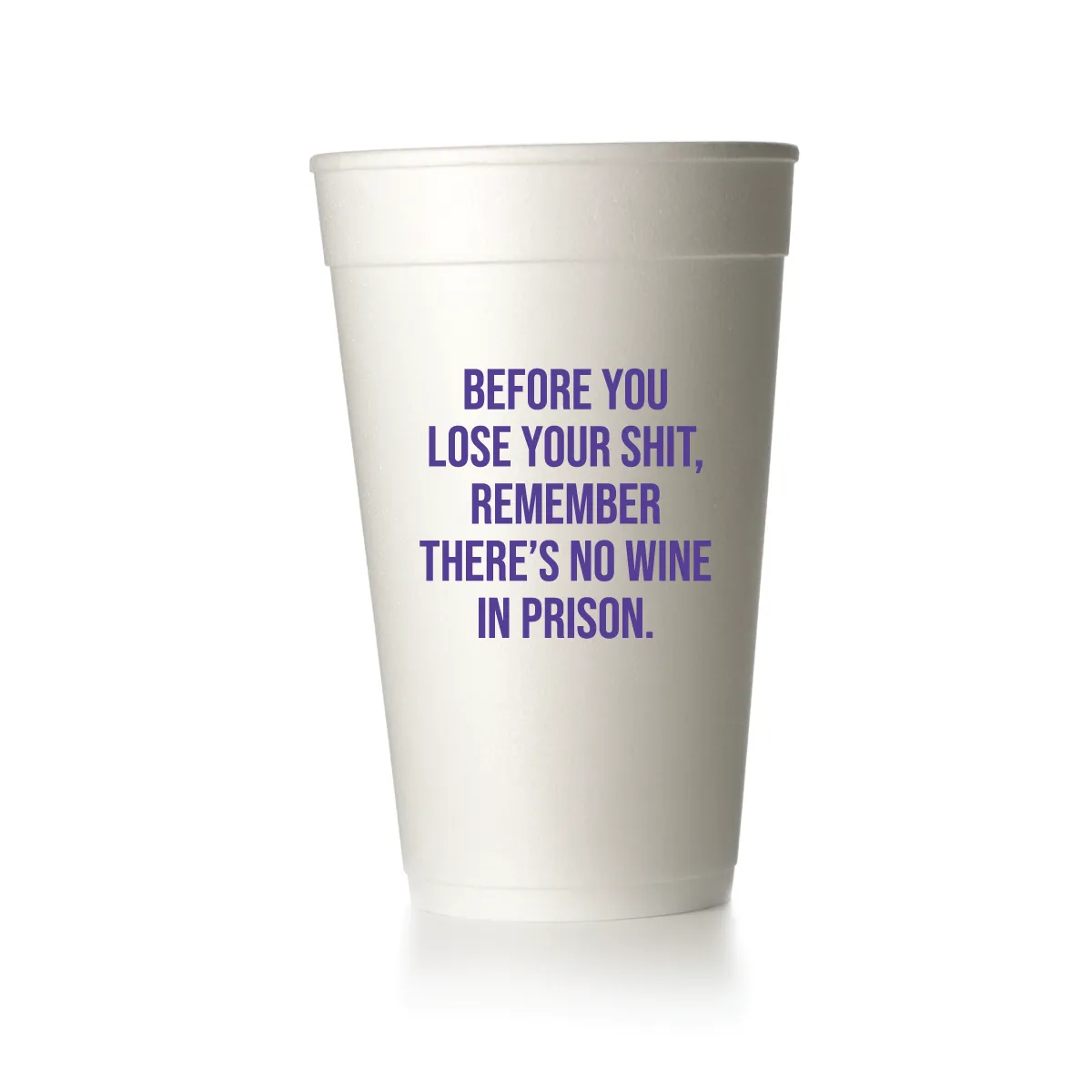 No Wine in Prison Cups