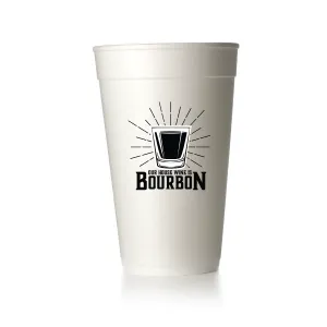 Our House Wine is Bourbon Cups
