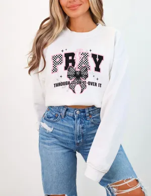 Pray Through It