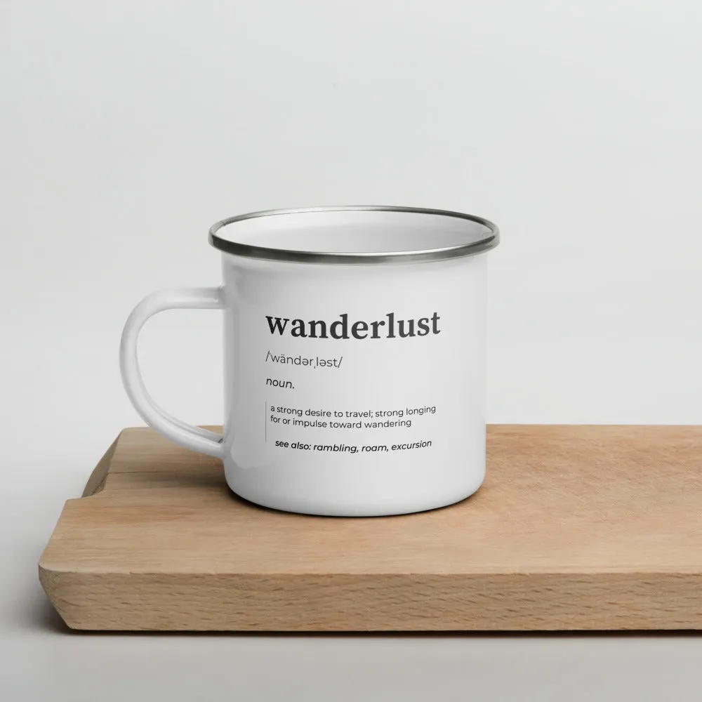 "Wanderlust Definition" Enamel Mug