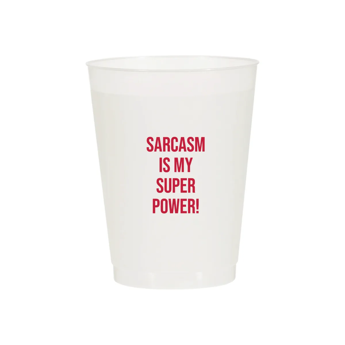 Sarcasm Is My Super Power Cups