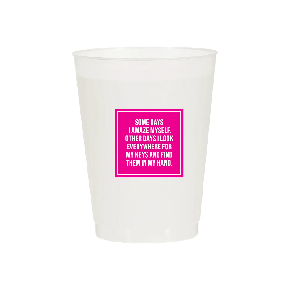 Some Days I Amaze Myself Cups