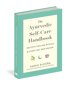 The Ayurvedic Self-Care Handbook
