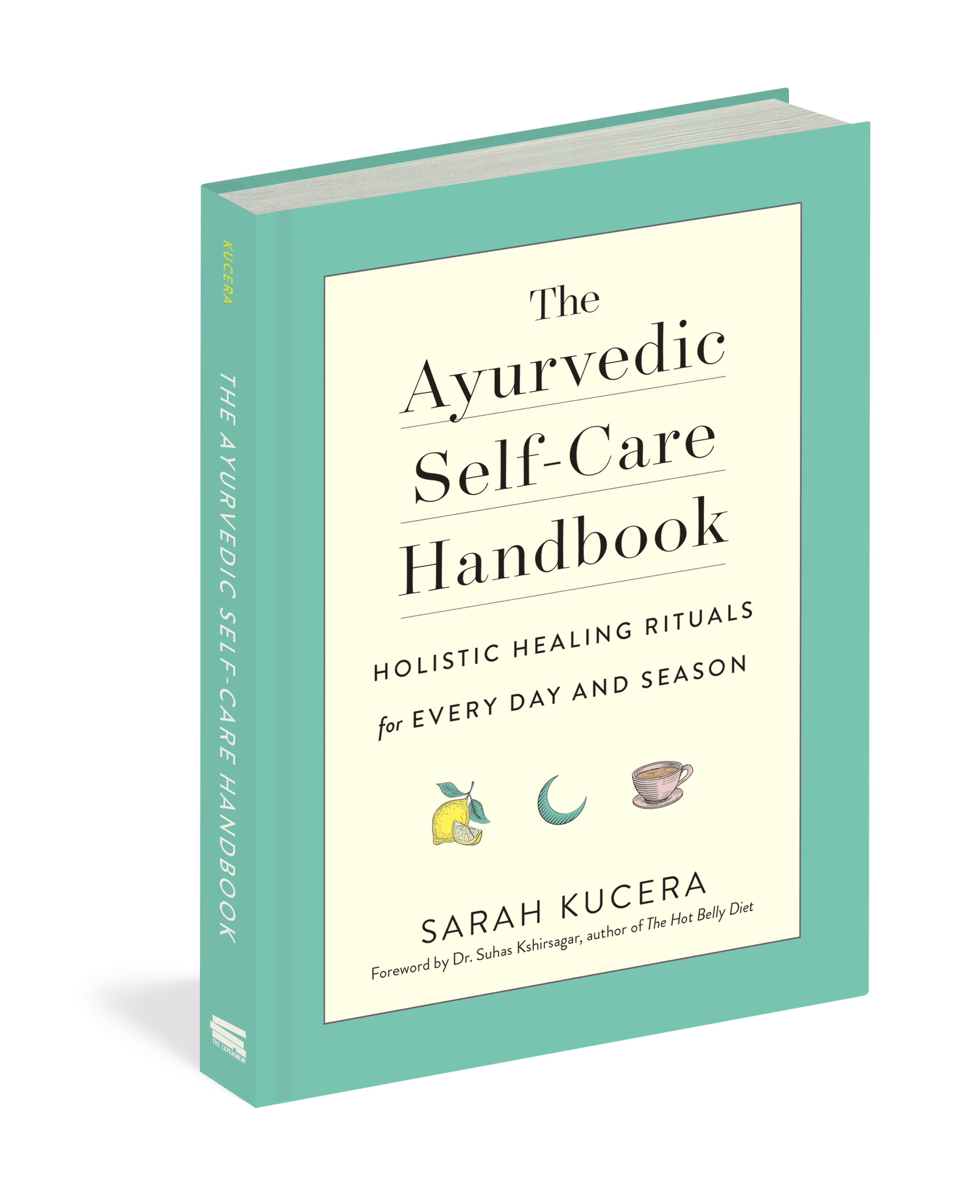 The Ayurvedic Self-Care Handbook