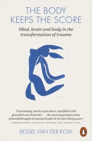 The body keeps the score