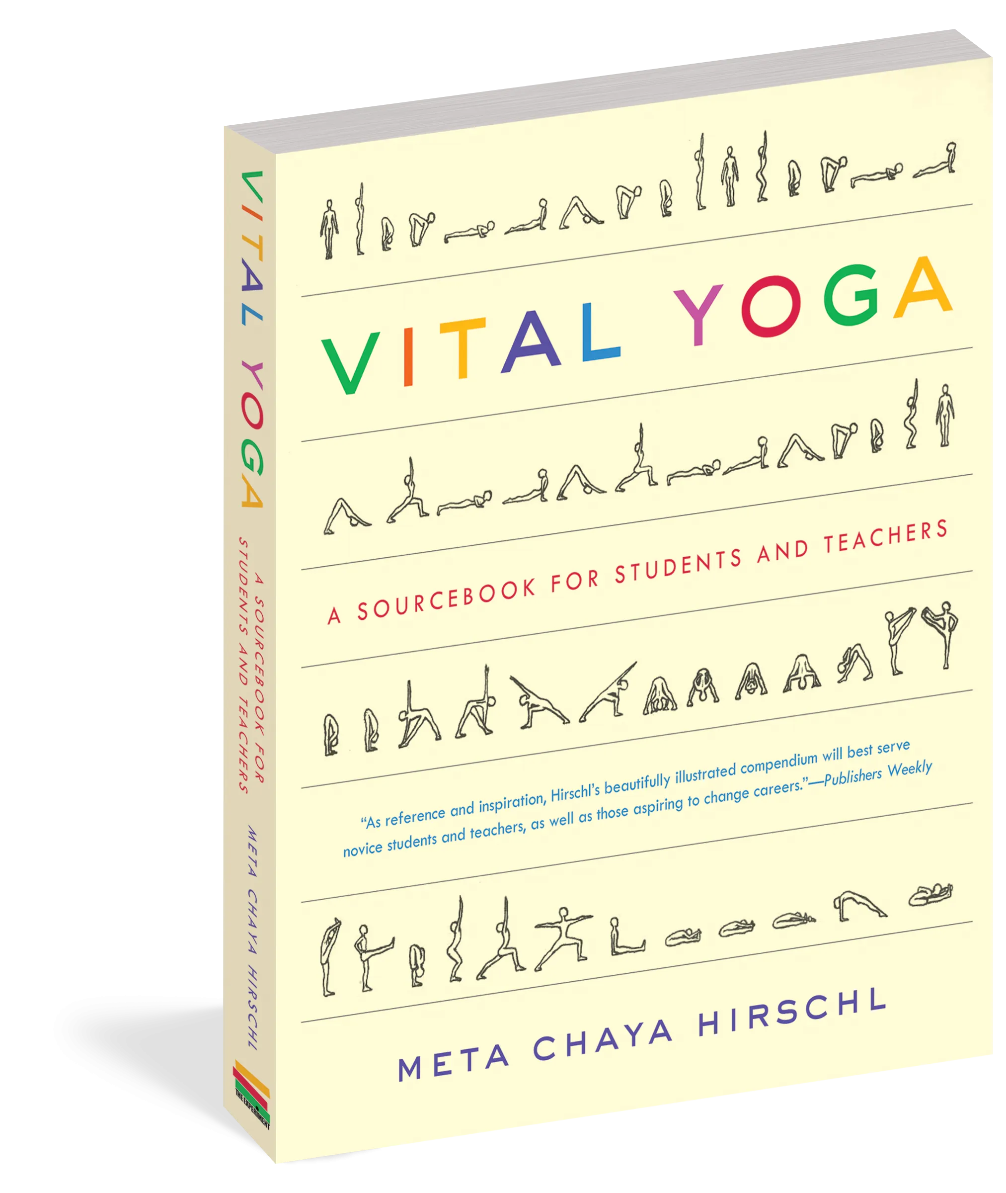 Vital Yoga: A Sourcebook for Students and Teachers