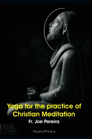 Yoga for the Practice of Christian Meditation