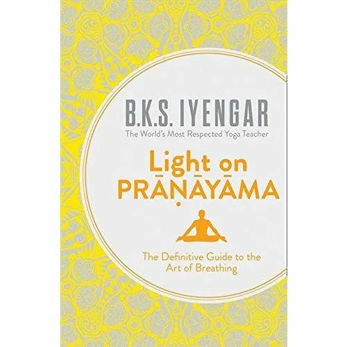 Yoga Sutras of Patanjali, Light on Life, Light on Pranayama 3 Books Collection Set